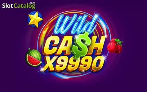 Play Wild Cash X9990 Slot