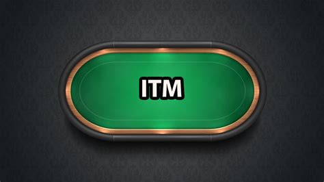 Poker Itm Definicao