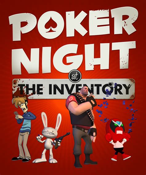 Poker Night At The Inventory Louco Pesado