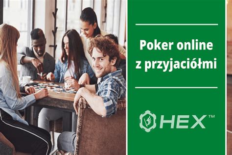 Poker Ze Znajomymi Online