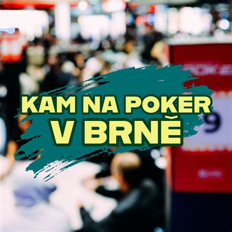 Poker Zive Turnaje Brno
