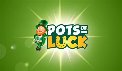Pots Of Luck Bet365