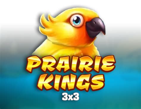 Prairie Kings 3x3 Betano