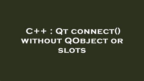 Qt Qobject Slots