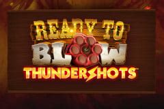 Ready To Blow Thundershots Pokerstars