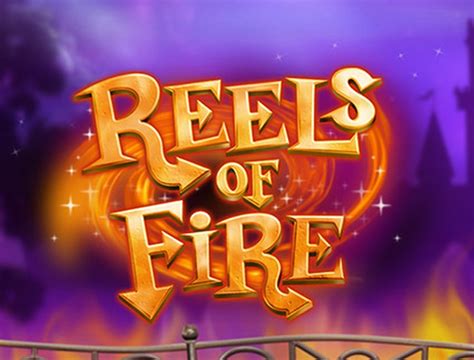 Reels Of Fire Netbet