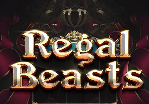 Regal Beasts Bodog