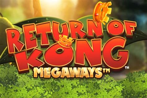 Return Of Kong Megaways Parimatch