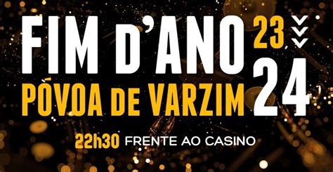 Reveillon Casino Da Povoa 2024