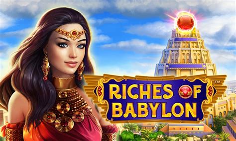 Riches Of Babylon Novibet