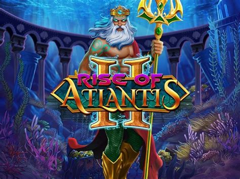 Rise Of Atlantis 2 Bodog