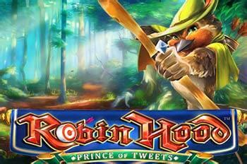 Robin Hood Prince Of Tweets Slot Gratis