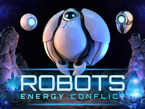 Robots Energy Conflict Bodog