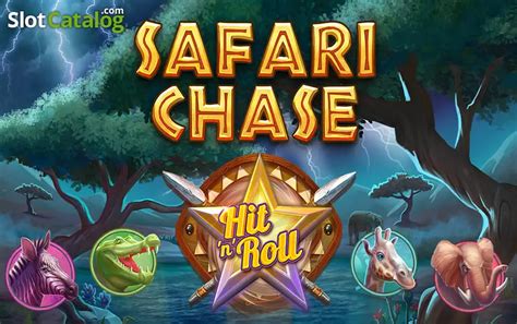 Safari Chase Hit N Roll Slot - Play Online