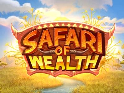Safari Of Wealth Sportingbet