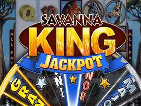 Savanna King Jackpot Betfair