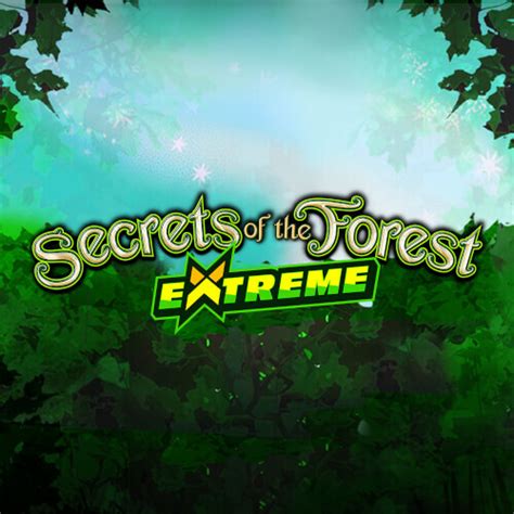 Secrets Of The Forest Extreme Betano