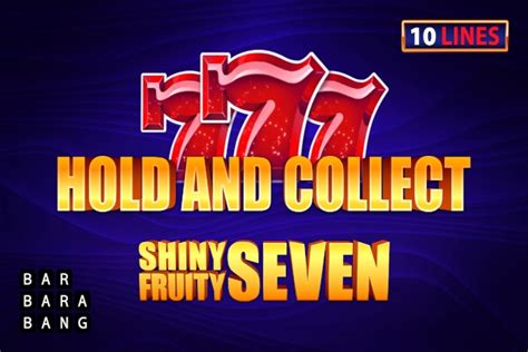 Shiny Fruity Seven 10 Lines Hold And Spin Betsul