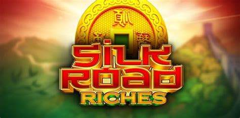 Silk Road Riches Slot Gratis
