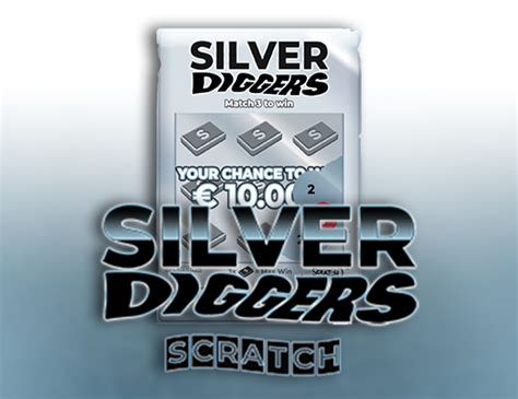 Silver Diggers Scratch Bet365