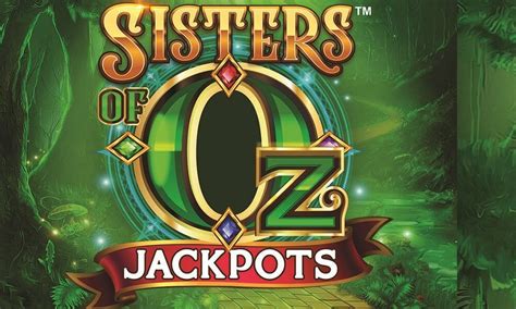 Sisters Of Oz Jackpots Pokerstars