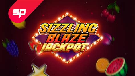 Sizzling Blaze Jackpot Parimatch