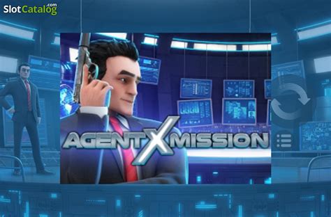 Slot Agent X Mission