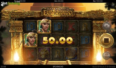 Slot Book Of Souls Ii El Dorado