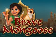 Slot Brave Mongoose
