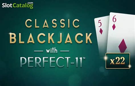 Slot Classic Blackjack With Perfect 11