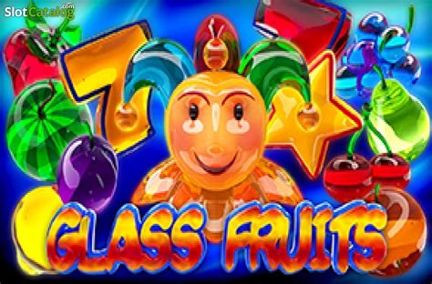 Slot Glass Fruits
