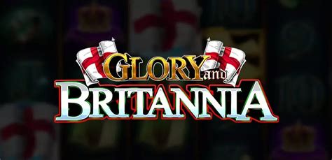 Slot Glory And Britannia