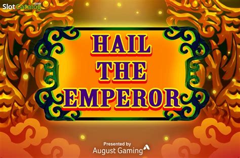 Slot Hail The Emperor