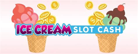 Slot Ice Cream