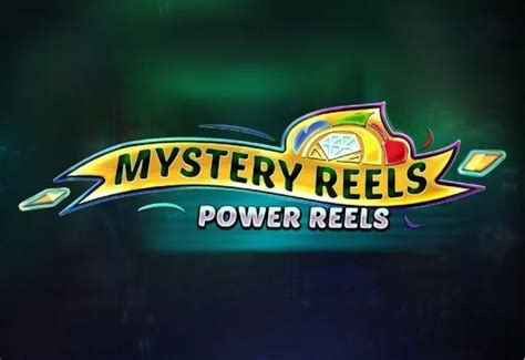 Slot Mystery Reels Power Reels