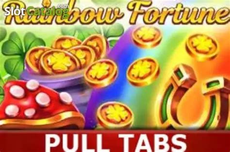 Slot Rainbow Fortune Pull Tabs