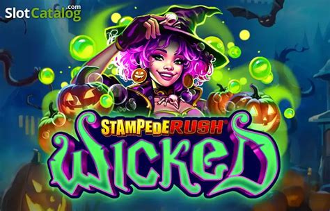 Slot Stampede Rush Wicked