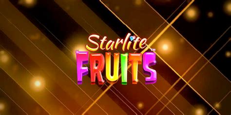 Slot Starlite Fruits
