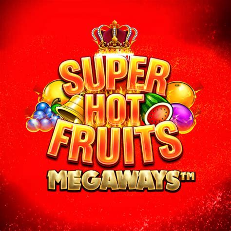 Slot Super Hot Fruits Megaways
