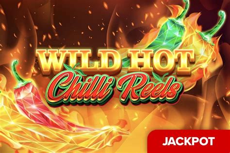 Slot Wild Hot Chilli Reels