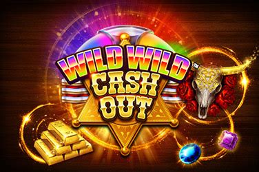 Slot Wild Wild Cash Out