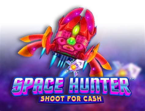 Space Hunter Shoot For Cash Novibet