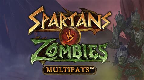 Spartans Vs Zombies Multipays Betsson