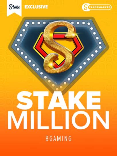 Stake Million Slot - Play Online
