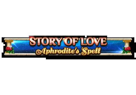 Story Of Love Aphrodite S Spell Blaze