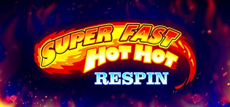 Super Fast Hot Hot Brabet