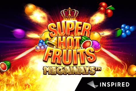 Super Hot Fruits Megaways Betway