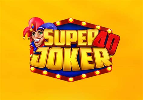 Super Joker 40 Brabet
