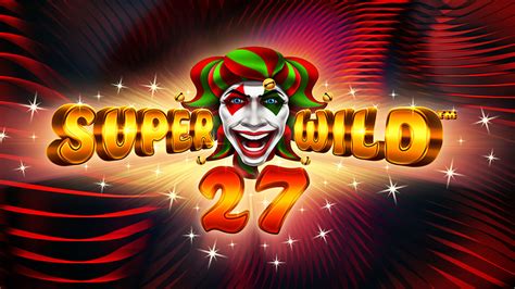 Super Wild 27 Bwin