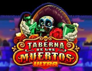 Taberna De Los Muertos Ultra Review 2024